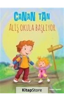 Aliş Okula Başlıyor / Canan Tan Aliş Okula Başlıyor / Canan Tan
