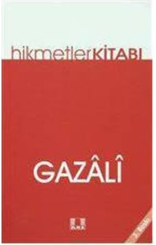 Hikmetler Kitabı - İmam Gazali - İlke Yayıncılık Hikmetler Kitabı - İmam Gazali - İlke Yayıncılık