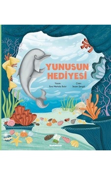 Yunus'un Hediyesi / Esra Mertsöz Bulut