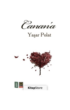 Canan'a - Yaşar Polat - Babıali Kitaplığı Canan'a - Yaşar Polat - Babıali Kitaplığı