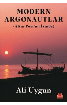 Modern Argonautlar - Altın Post'un İzinde - Ali Uygun - Kırmızı Kedi