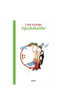 Ağaçkakanlar - Cahit Zarifoğlu - Ağaçkakanlar - Cahit Zarifoğlu -