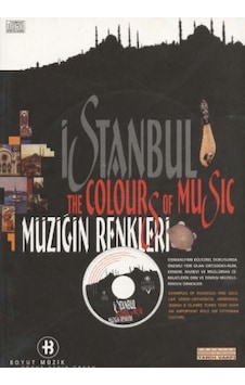 İstanbul Müziğin Renkleri - The Colour Of Music Cd Ekiyle İstanbul Müziğin Renkleri - The Colour Of Music Cd Ekiyle