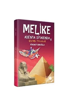 Melike Adenya Diyarında 5 - Gizemli Yolculuk - Fikret Eroğlu - Kumran Çocuk Melike Adenya Diyarında 5 - Gizemli Yolculuk - Fikret Eroğlu - Kumran Çocuk
