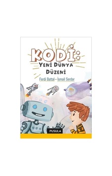 Kodi: Yeni Dünya Düzeni - Ferdi Battal - Pusula Yayıncılık Kodi: Yeni Dünya Düzeni - Ferdi Battal - Pusula Yayıncılık