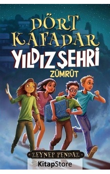 Dört Kafadar: Yıldız Şehri - Zümrüt - Zeynep Pendaz - Mahzen Dört Kafadar: Yıldız Şehri - Zümrüt - Zeynep Pendaz - Mahzen