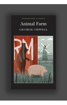 Animal Farm Wordsworth Editions George Orwell Animal Farm Wordsworth Editions George Orwell