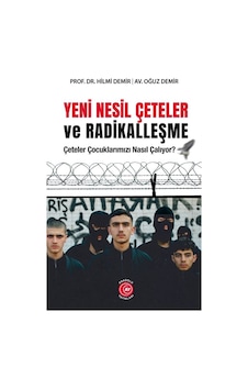 Yeni Nesil Çeteler Ve Radikalleşme Yeni Nesil Çeteler Ve Radikalleşme
