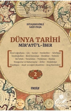 Dünya Tarihi Mir'atü'l-İber (2. Cilt) / Diyarbekirli Mehmed Sa...