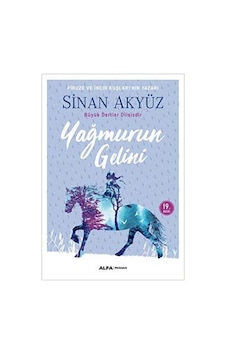 Yağmurun Gelini - Sinan Akyüz - Alfa Yayıncılık