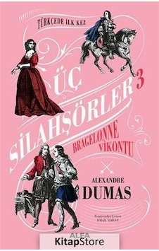 Kitapstore Bragelonne Vikontu - Üç Silahşörler 3 (Ciltli) / Alexandre Dumas Kitapstore Bragelonne Vikontu - Üç Silahşörler 3 (Ciltli) / Alexandre Dumas