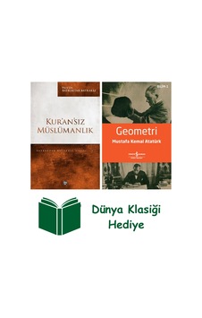 Kur'an'sız Müslümanlık + Geometri + Dünya Klasiği Hediye