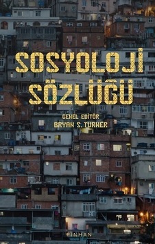 Sosyoloji Sözlüğü ( Ciltli ) Sosyoloji Sözlüğü ( Ciltli )