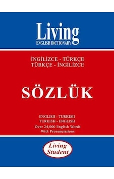 Living Student İngilizce - Türkçe Türkçe - İngilizce Sözlük- Living English Dictionary