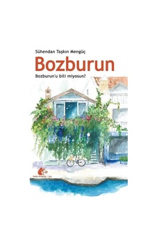 Bozburun - Bozburun'u bili miyosun? - Sühenda Taşkın Mengüç - Meşe Kitaplığı