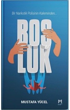 Boşluk - Bağımlılıkla Mücadele Rehberi - Mustafa Yücel - Memento Mori Yayınları