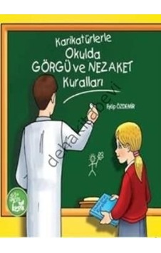 Okulda Görgü Ve Nezaket Kuralları - Kuşak Okulda Görgü Ve Nezaket Kuralları - Kuşak