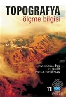 Topografya Ölçme Bilgisi - Cevat İnal - Ali Erdi - Nobel Akademik Yayıncılık Topografya Ölçme Bilgisi - Cevat İnal - Ali Erdi - Nobel Akademik Yayıncılık