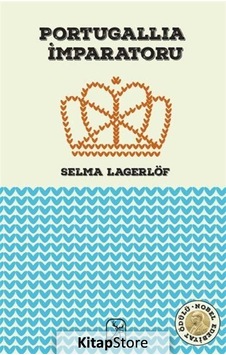 Portugallia Imparatoru / Selma Lagerlöf