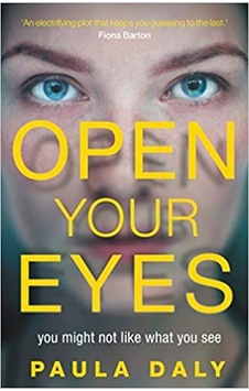 Open Your Eyes - Paula Daly Open Your Eyes - Paula Daly