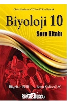 Biyoloji 10 Soru Kitabı & Okula Yardımcı - Ygs Ve Lys'ye Hazırlık Biyoloji 10 Soru Kitabı & Okula Yardımcı - Ygs Ve Lys'ye Hazırlık