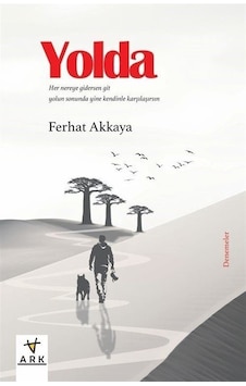 Yolda / Ferhat Akkaya Yolda / Ferhat Akkaya