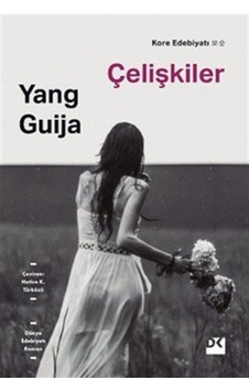 Çelişkiler / Yang Guija Çelişkiler / Yang Guija