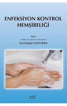 Enfeksiyon Kontrol Hemşireliği- Nobel Tıp Kitabevleri Enfeksiyon Kontrol Hemşireliği- Nobel Tıp Kitabevleri