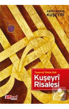 Tasavvuf İlmine Dair Kuşeyri Risalesi / İmam Kuşeyri 9786055457884 Tasavvuf İlmine Dair Kuşeyri Risalesi / İmam Kuşeyri 9786055457884