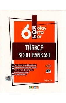 6.Sınıf KOZ Türkçe Soru Bankası- Gama Okul 6.Sınıf KOZ Türkçe Soru Bankası- Gama Okul