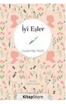 Iyi Eşler Bez Ciltli / Louisa May Alcott Iyi Eşler Bez Ciltli / Louisa May Alcott