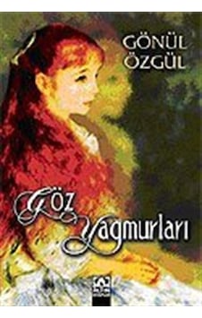 Göz Yağmurları - Gönül Özgül - Altın Kitaplar Göz Yağmurları - Gönül Özgül - Altın Kitaplar