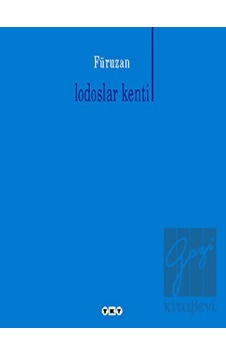 Lodoslar Kenti - Füruzan - Yapı Kredi Yayınları