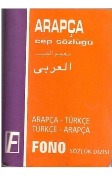 Fono Yayınları - Arapça Türkçe Cep Sözlüğü Fono Yayınları - Arapça Türkçe Cep Sözlüğü