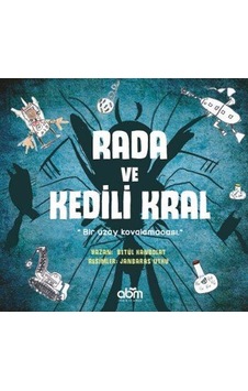 Rada ve Kedili Kral - Betül Kanbolat - Abm Yayınevi Rada ve Kedili Kral - Betül Kanbolat - Abm Yayınevi