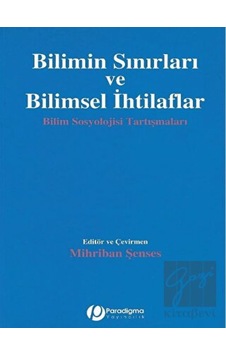 Bilimin Sınırları ve Bilimsel İhtilaflar - Paradigma Yayınları