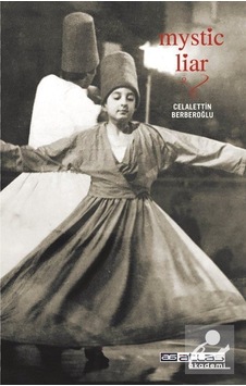 Mystic Liar - Celalettin Berberoğlu - Atlas Akademi Yayınları