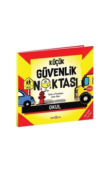 Küçük Güvenlik Noktası - Diane Alber - Beta Kids Küçük Güvenlik Noktası - Diane Alber - Beta Kids