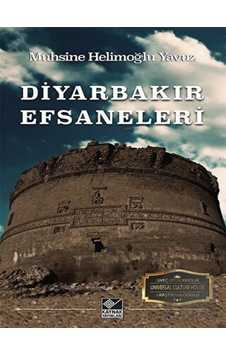 Diyarbakır Efsaneleri - Kaynak Yayınları Diyarbakır Efsaneleri - Kaynak Yayınları