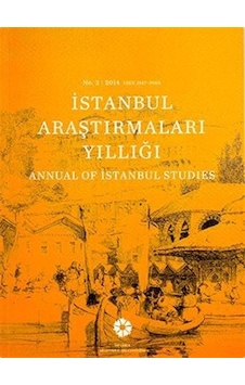 İstanbul Araştırmaları Yıllığı No.3 - 2014- İstanbul Araştırmaları Enstitüsü İstanbul Araştırmaları Yıllığı No.3 - 2014- İstanbul Araştırmaları Enstitüsü
