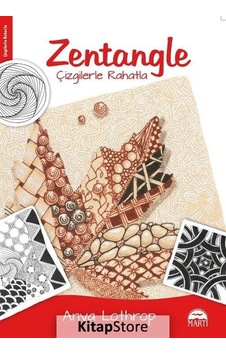 Zentangle-Çizgilerle Rahatla - Anya Lothrop - Martı Yayınları Zentangle-Çizgilerle Rahatla - Anya Lothrop - Martı Yayınları
