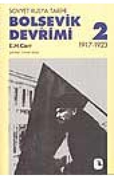 Bolşevik Devrimi 2: Sovyet Rusya Tarihi 1917-1923