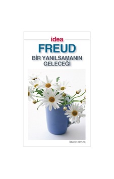 Bir Yanılsamanın Geleceği - Freud - İdea Yayınevi Bir Yanılsamanın Geleceği - Freud - İdea Yayınevi