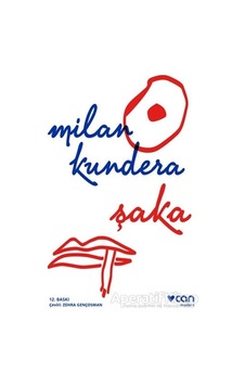 Şaka - Milan Kundera - Can Yayınları Şaka - Milan Kundera - Can Yayınları