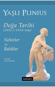 Doğa Tarihi Xxxı Ve Xxxıı. Kitap Nehirler Ve Balıklar / Yaşlı ... Doğa Tarihi Xxxı Ve Xxxıı. Kitap Nehirler Ve Balıklar / Yaşlı ...