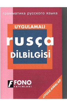 Uygulamalı Rusça Dilbilgisi - Galina Stoletneya - İlyas Yetimakman - Fono Yayınları Uygulamalı Rusça Dilbilgisi - Galina Stoletneya - İlyas Yetimakman - Fono Yayınları