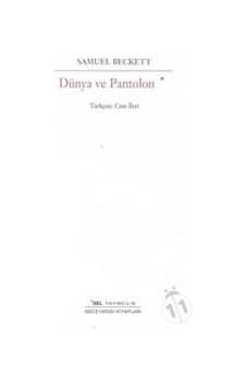 Dünya Ve Pantolon - Samuel Beckett Dünya Ve Pantolon - Samuel Beckett