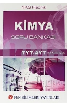 TYT AYT Kimya Soru Bankası - Fen Bilimleri Yayınları TYT AYT Kimya Soru Bankası - Fen Bilimleri Yayınları