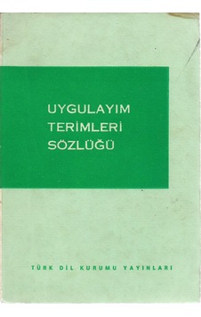 Uygulayım Terimleri Sözlüğü Uygulayım Terimleri Sözlüğü