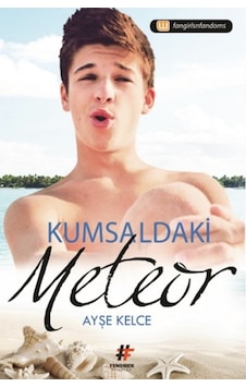 Kumsaldaki Meteor / Ayşe Kelce Kumsaldaki Meteor / Ayşe Kelce